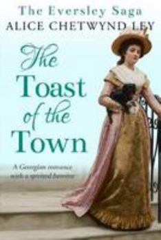 The Toast of the Town - Book #2 of the Eversley