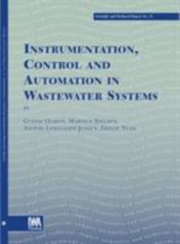 Paperback Instrumentation, Control and Automation in Wastewater Systems Book