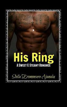 Paperback His Ring: A Sweet & Steamy Romance Book