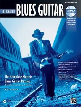 Paperback Intermediate Blues Guitar: The Complete Electric Blues Guitar Method [With DVD] Book