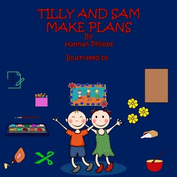 Paperback Tilly and Sam Make Plans: USA Version Book