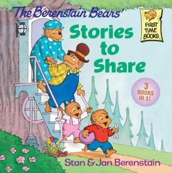 Paperback The Berenstain Bears' Stories to Share (First Time Books) Book