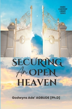 Paperback Securing an Open Heaven Book