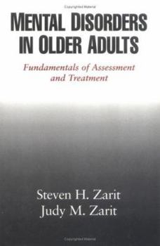 Hardcover Mental Disorders in Older Adults: Fundamentals of Assessment and Treatment Book