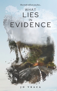 Paperback What Lies in Evidence Book