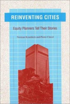 Paperback Reinventing Cities: Equity Planners Tell Their Stories Book