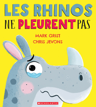 Paperback Les Rhinos Ne Pleurent Pas [French] Book