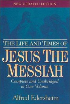 Hardcover The Life and Times of Jesus the Messiah Book