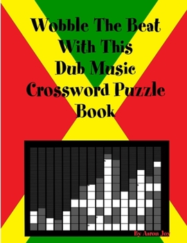 Paperback Wobble The Beat With This Dub Music Crossword Puzzle Book