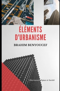 Paperback Éléments d'urbanisme [French] Book