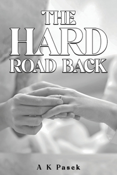 Paperback The Hard Road Back Book