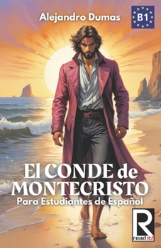 El conde de Montecristo para estudiantes de español: Read in Spanish 10