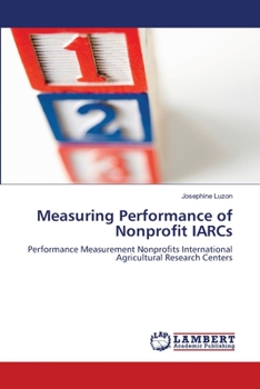 Paperback Measuring Performance of Nonprofit IARCs Book