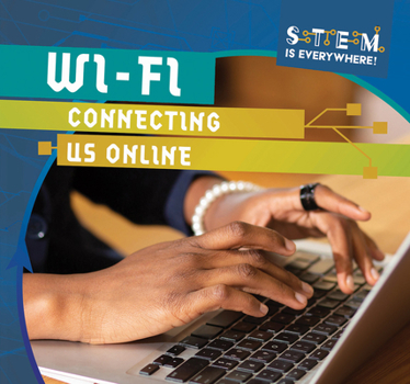 Library Binding Wi-Fi: Connecting Us Online Book