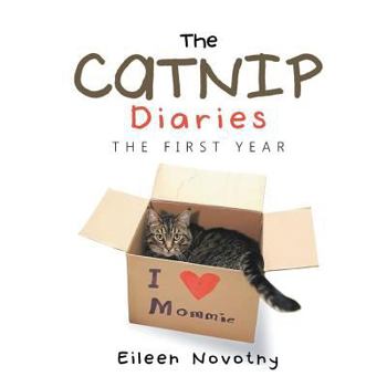 Paperback The Catnip Diaries: The First Year Book