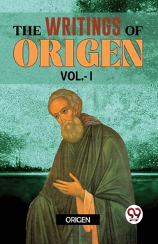 Paperback The Writings Of Origen vol.-l Book