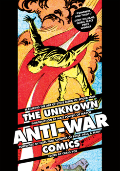 Hardcover The Unknown Anti-War Comics! Book