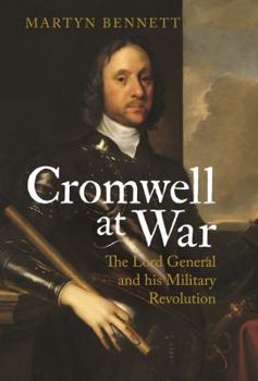 Hardcover Cromwell at War: The Lord General and His Military Revolution Book