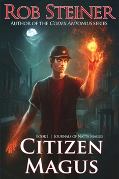 Citizen Magus (Journals of Natta Magus)