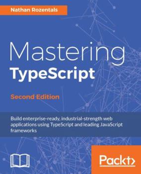 Paperback Mastering TypeScript: Click here to enter text. Book