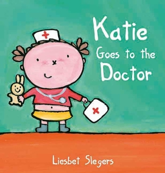 Hardcover Katie Goes to the Doctor Book