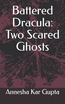Paperback Battered Dracula: Two Scared Ghosts Book