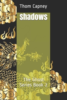 Paperback Shadows: The Ghost Series Book 2 Book