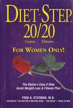 Hardcover Diet-Step: 20 Grams 20 Minutes: For Women Only! Book