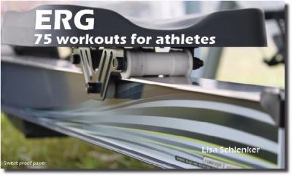 Spiral-bound ERG: 75 workouts for athletes Book