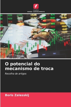 Paperback O potencial do mecanismo de troca [Portuguese] Book