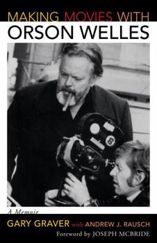 Paperback Making Movies with Orson Welles: A Memoir Book