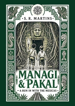 Paperback Managi & Pakal: A Run In with the Mexicas Book