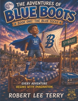 Paperback The Adventures of Blue Boots The blue Socks book 1 Book