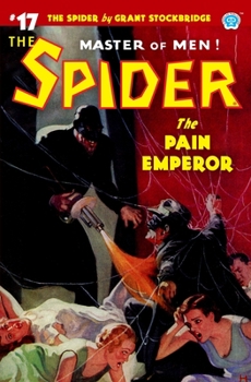 Paperback The Spider #17: The Pain Emperor Book