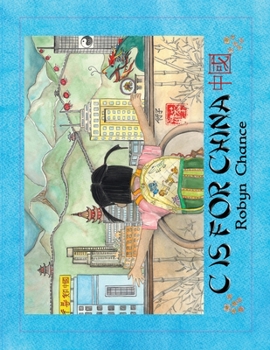 Paperback C is for China Book