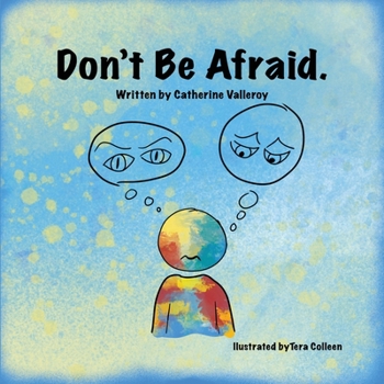 Don't Be Afraid