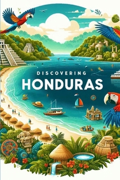 Paperback Discovering Honduras Book