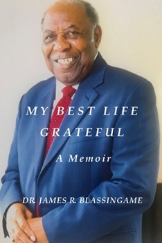 M y B e s t L i f e G r a t e f u l: A Memoir