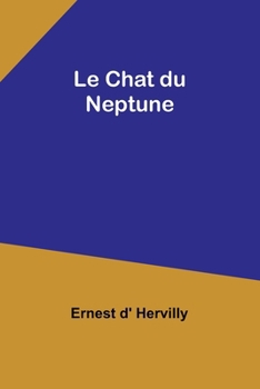 Paperback Le Chat du Neptune [French] Book