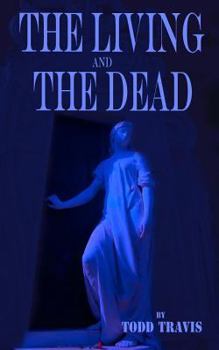 Paperback The Living And The Dead Book