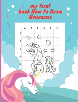 Paperback my first book How to Draw Unicornes: large print Book