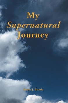 Paperback My Supernatural Journey Book