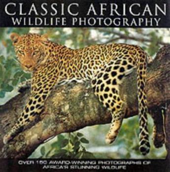 Classic African Wildlife Photography