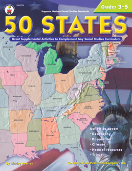 Paperback 50 States, Grades 3 - 5: Great Supplemental Activities to Complement Any Social Studies Curriculum Book