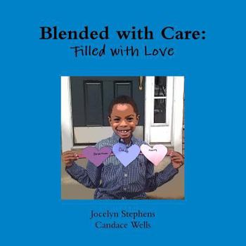 Paperback Blended with Care: Filled with Love Book