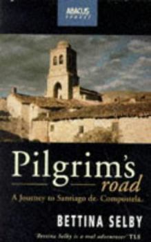 Paperback A Pilgrim's Road: Journey to Santiago de Compostela Book