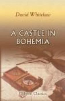 Paperback A Castle in Bohemia Book