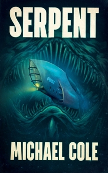 Paperback Serpent: A Deep Sea Thriller Book