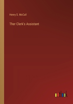 Paperback Ther Clerk's Assistant Book