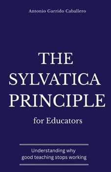 Paperback The Sylvatica Principle for Educators Book